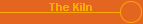 The Kiln